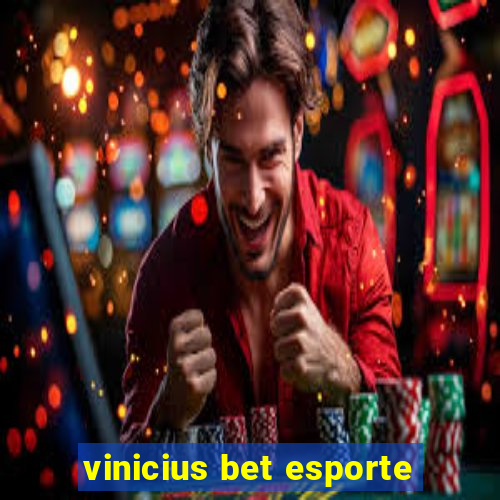 vinicius bet esporte